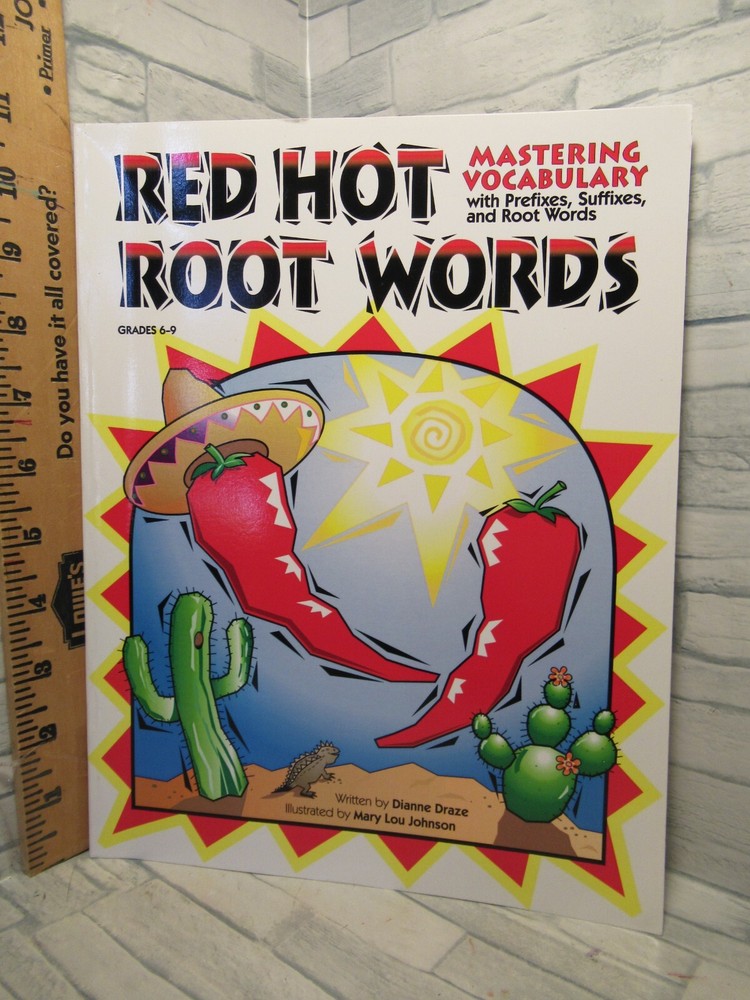 Red Hot Root Words/ Mastering Vocabulary with Prefixes, Suffixes and Root../NEW/