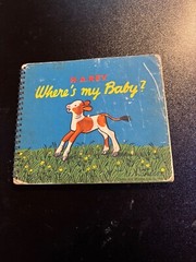 H.A. Rey WHERE’S MY BABY? 1st ed. Spiral Bnd. Jarrold and Sons. 4′-Net price