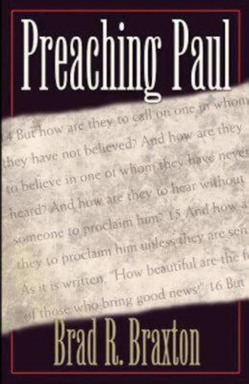 Preaching Paul Paperback Brad R. Braxton