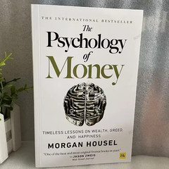 The Psychology of Money— Timeless Lessons on Wealth, Happiness Finance Books