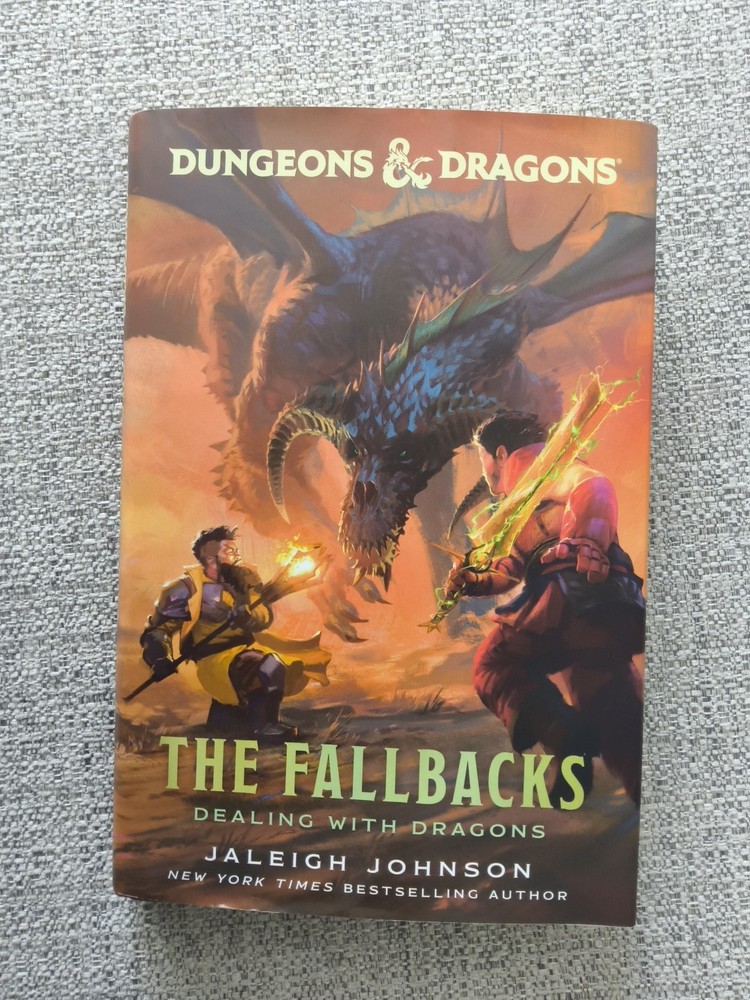 Dungeons and Dragons: the Fallbacks: Dealing with Dragons by Jaleigh Johnson…