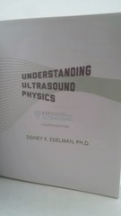 Understanding Ultrasound Physics by Edelman, Sidney K.