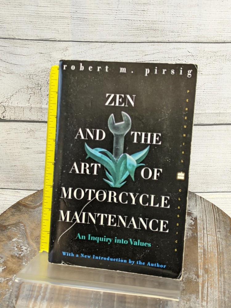Zen and the Art of Motorcycle Maintenance: Inquiry into Values Robert Pirsig PB
