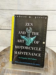 Zen and the Art of Motorcycle Maintenance: Inquiry into Values Robert Pirsig PB