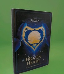 Frozen Heart — Elizabeth Rudnick 2015 HC • Disney Press • 1st Edition 1st Print