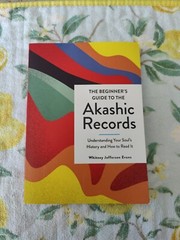 The Beg. Guide to Akashic Records; W. Evans; 2022; VG; Understand Soul’s History