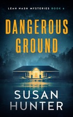 Dangerous Ground (Leah Nash Mysteries, 6)