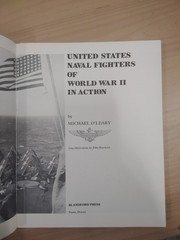 United States Naval Fighters WWII In Action Michael O’Leary Blandford Press(C)