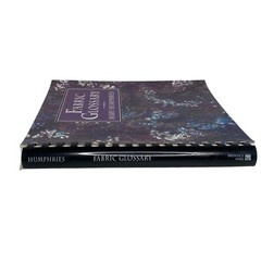 Fabric Glossary by Mary Humphries Textile Fibers Reference Guide Comb Bound
