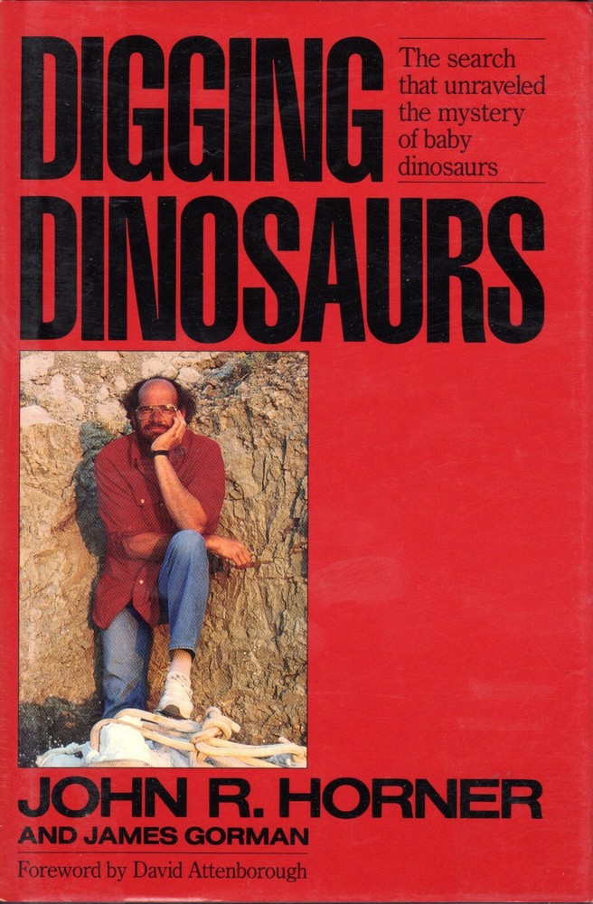 Digging Dinosaurs by John Horner NEW