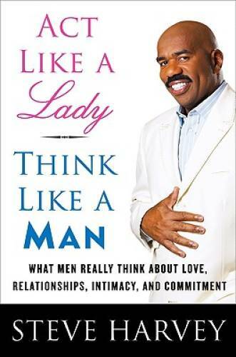 Act Like a Lady, Think Like a Man: What Men Really Think About Love, Rela – GOOD