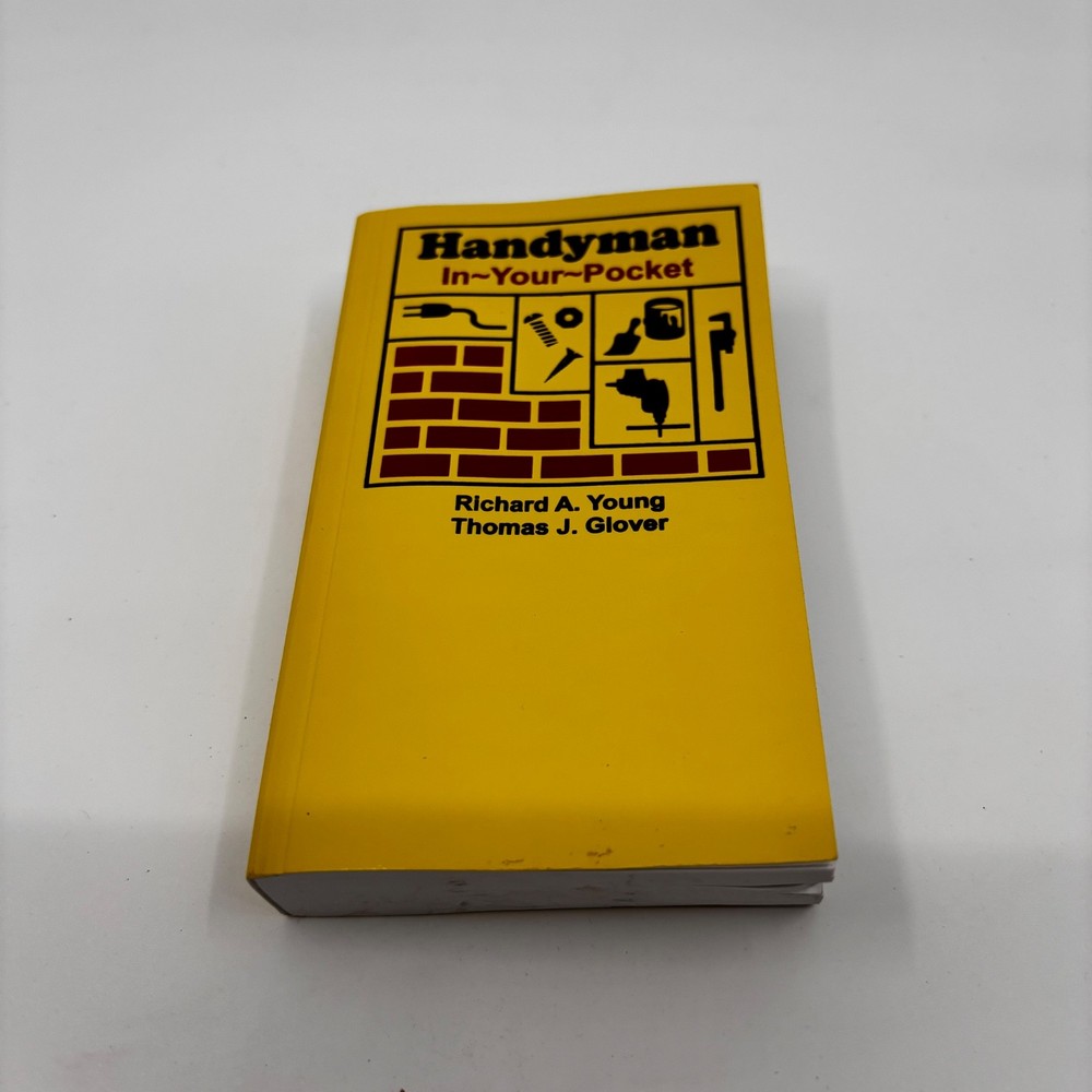 Handyman In~Your~Pocket Book – Richard A Young & Thomas J Glover – USA 2001