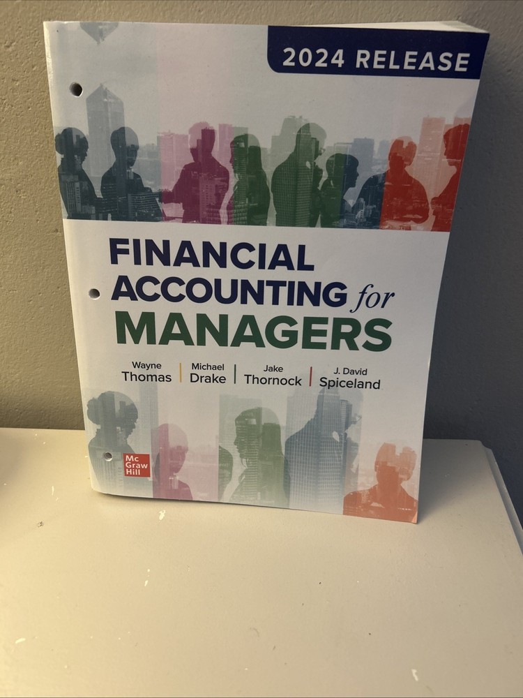 Loose Leaf for Financial Accounting for Managers: 2024 Release