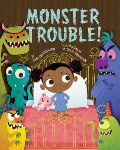 Monster Trouble! – Hardcover By Fredrickson, Lane – GOOD