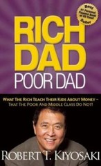 Rich Dad Poor Dad: What The Rich Teach Their Kids About Money That the Po – GOOD