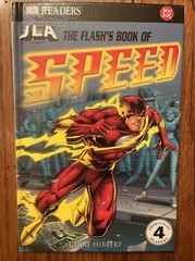 The Flash’s Book of Speed by Hibbert, Clare; DK Publishing, HC, NEW. -X