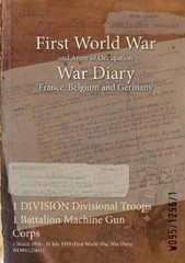 Wo95/1256/1 1 DIVISION Divisional Troops 1 Battalion Mac (Paperback) (UK IMPORT)