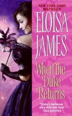 When the Duke Returns; Desperate Duchesses,- Eloisa James, 0061245607, paperback