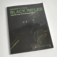 Green Eyes & Black Rifles by Kyle E. Lamb Trade Paperback Military Training