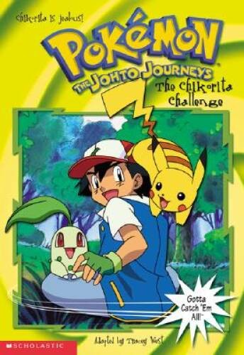 The Chikorita Challenge (Pokemon: The Johto Journeys, No 21) – Paperback – GOOD