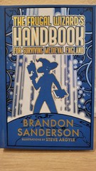 The Frugal Wizard’s Handbook for Surviving Medieval England Brandon Sanderson