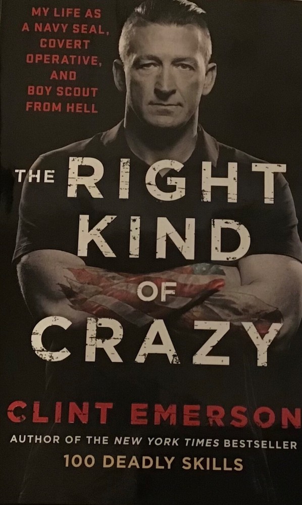 Title Book “THE RIGHT KIND OF CRAZY”Author Clint Emerson Hardcover First Edition