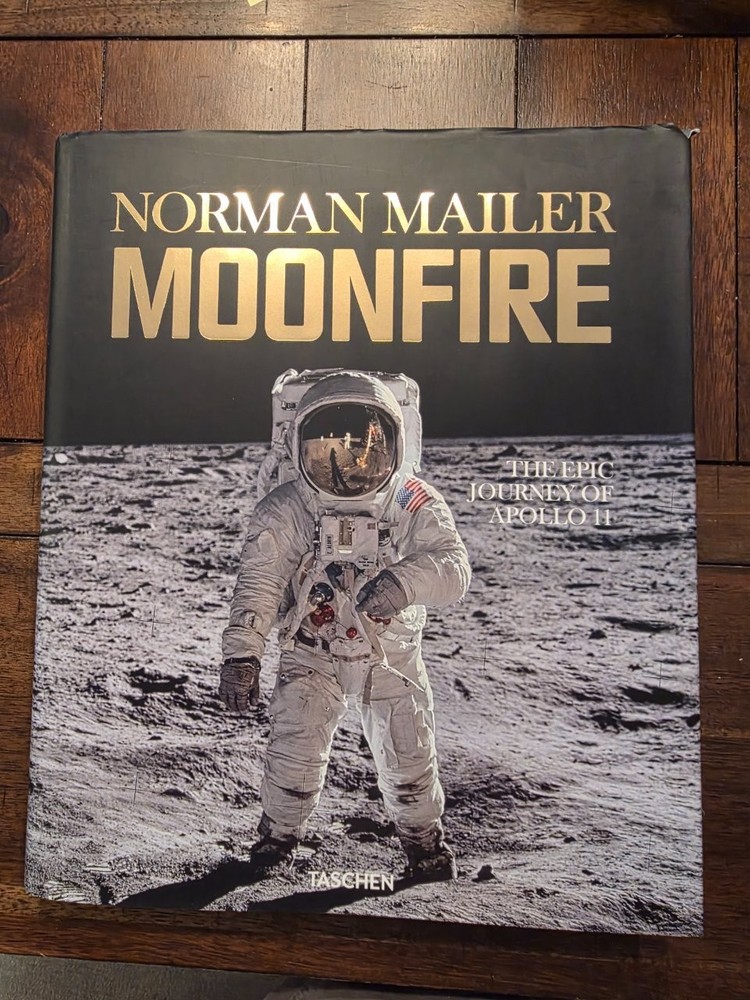 Moonfire: The Epic Journey of Apollo 11 by Norman Mailer (2010) TASCHEN