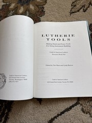 Lutherie Tools Making Hand and Power tools for String Instrument Building