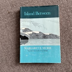 Island Between by Margaret E. Murie 1977, HCDJ