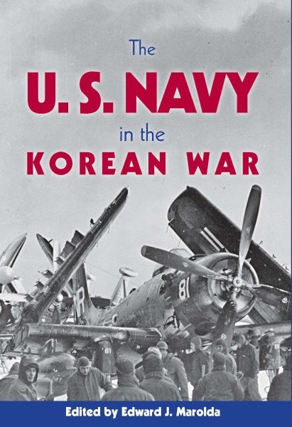 U.s. Navy in the Korean War, Paperback by Marolda, Edward J. (EDT), Brand New…