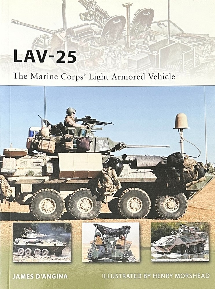 LAV-25 The Marine Corps’ Light Armored Vehicle New Vanguard 185 Osprey