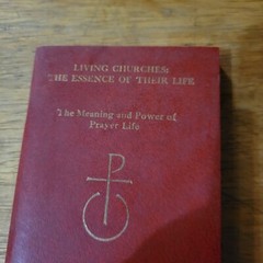 The Meaning and Power of Prayer Life Living Churches the Essence Eberhard Arnold