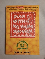 MAN WITH NO NAME by Wally Amos with Camilla Denton (1994 Tpb) Signed 3rd Print