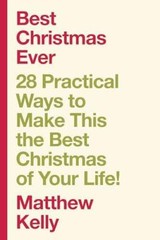 Best Christmas Ever – Paperback By Matthew Kelly – VERY GOOD