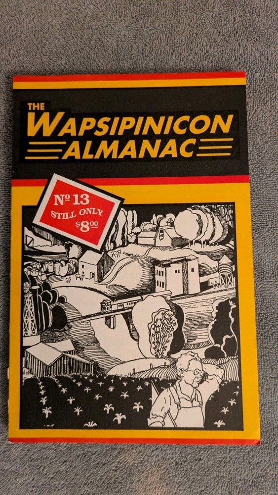 Timothy Fay, WAPSIPINICON ALMANAC #13 Anamosa Iowa, 160 Pages, Essays Literature