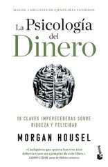 Morgan Housel La Psicología del Dinero: 18 Claves Imperecederas Sobr (Paperback)