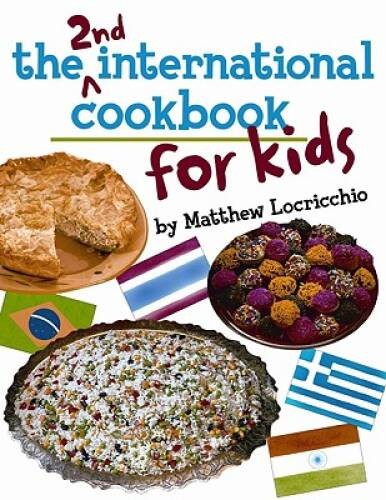 The 2nd International Cookbook for Kids – Hardcover – VERY GOOD