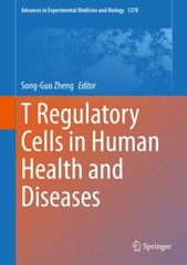 T Regulatory Cells in Human Health and Diseases: 1278 (Advances