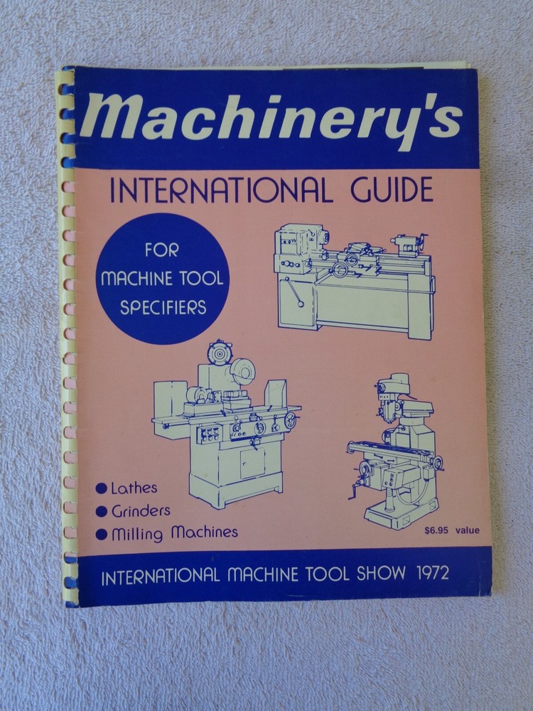 Machinery’s International Guide 1972 Machine Tool Show Quick Reference Booklet