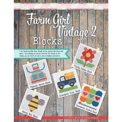 Farm Girl Vintage 2 Quilt Pattern Book by Lori Holt for It’s Sew Emma
