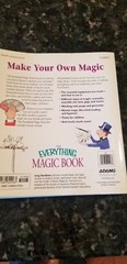 The Everything Ser.: The Magic Book : Everything You Need to Amaze, Baffle and …