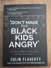 ’Don’t Make the Black Kids Angry’ : The Hoax of Black Victimization and Those…