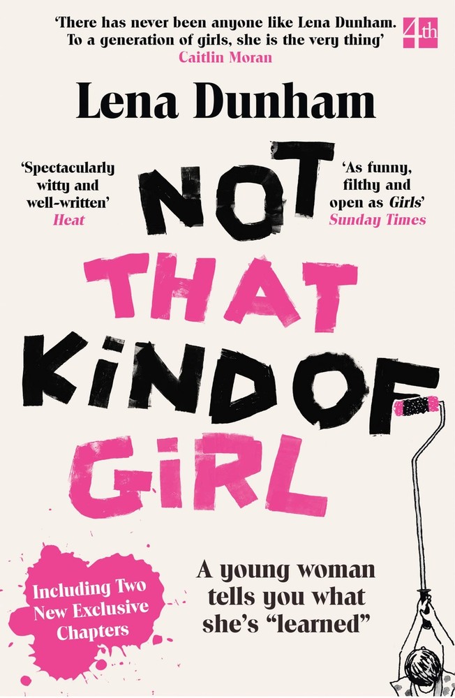 Not That Kind Of Girl (b Format) – paperback Dunham, Lena