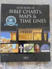 Rose Book Of Bible Charts Maps And Time Lines by Rose Publishing