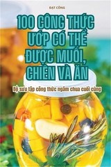100 C�ng ThỨc ƯỚp C� ThỂ ĐƯỢc MuỐi,