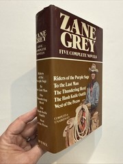 ZANE GREY FIVE COMPLETE NOVELS 1980 Purple Sage Thundering Herd West Of Pecos