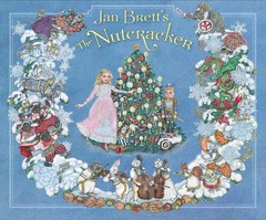 Jan Brett’s The Nutcracker