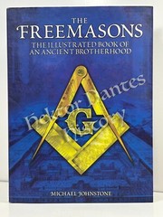 The Freemasons: The Illustrated Book by Michael Johnstone (2012 Hardcover)