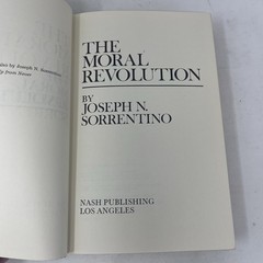 The Moral Revolution Joseph N. Sorrentino 1972 HC DJ SIGNED 1st Printing