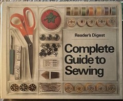 Vintage 1976 Reader’s Digest Complete Guide To Sewing – Illustrated 528 Pages